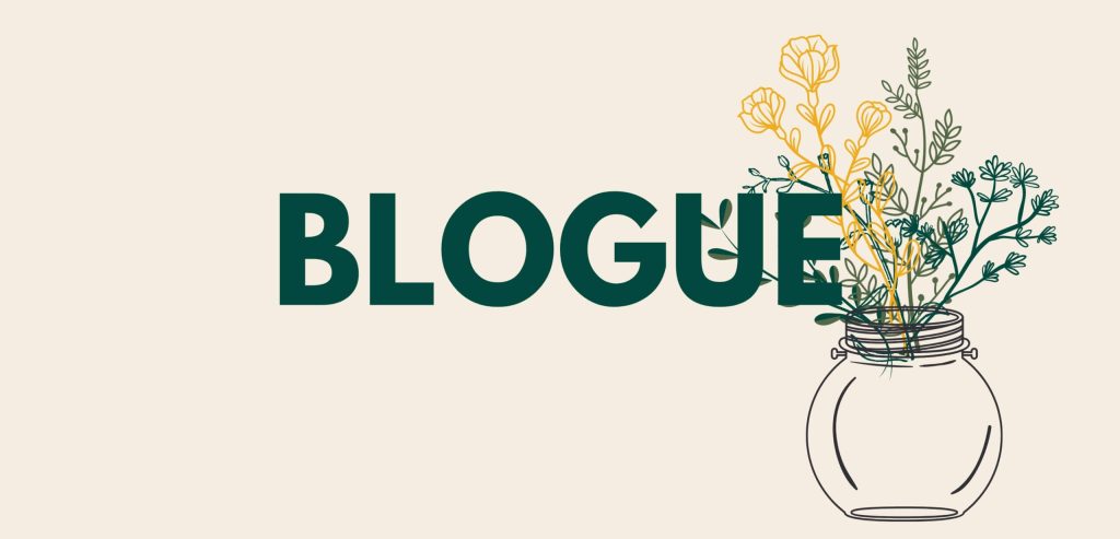 Notre blogue, endroit où vous découvrirez toutes nos nouvelles informations.